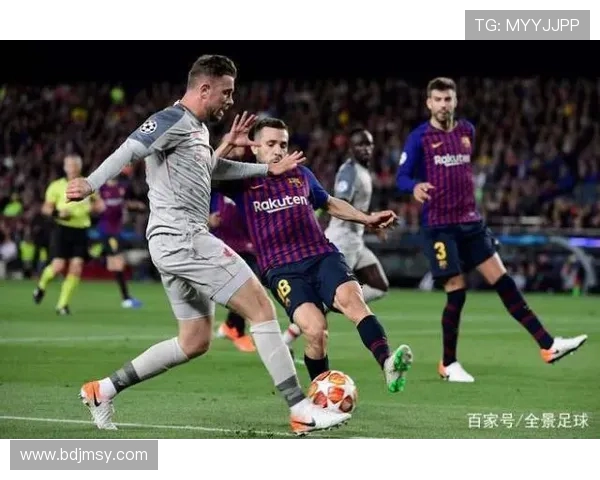 巴萨与利物浦精彩对决直播平台推荐及观看指南