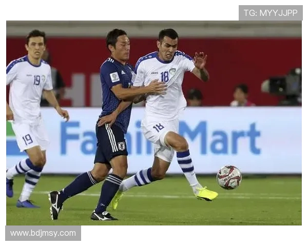 日本与乌兹别克斯坦足球比赛精彩比分回顾与分析 日本与乌兹别克斯坦足球比赛精彩比分回顾与分析